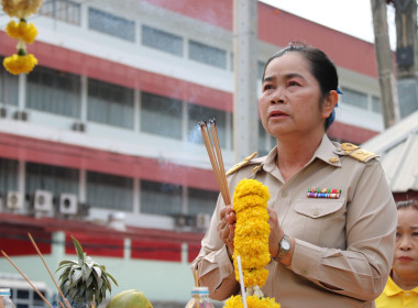 ร่วมไหว้ศาลพระภูมิ และศาลหลักเมือง ... พารามิเตอร์รูปภาพ 8